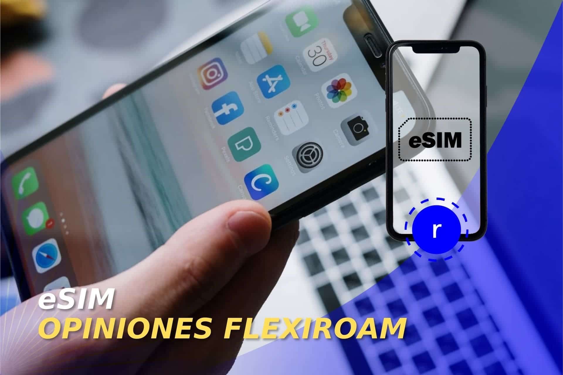 Conoce las opiniones de los viajeros acerca de la eSIM de Flexiroam antes de adquirirla