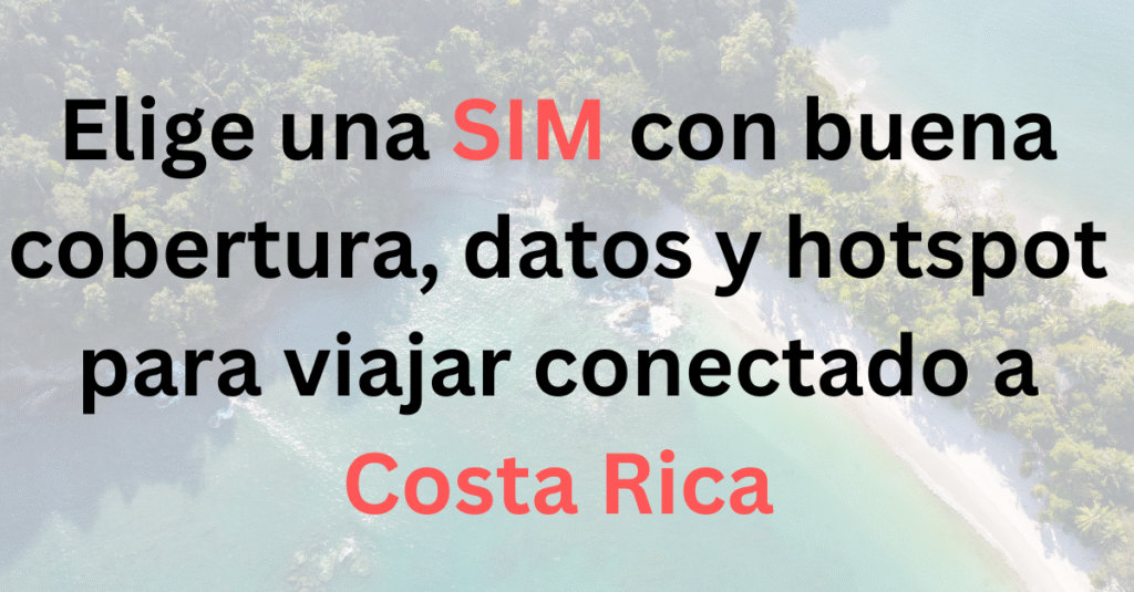 mejor esim costa rica