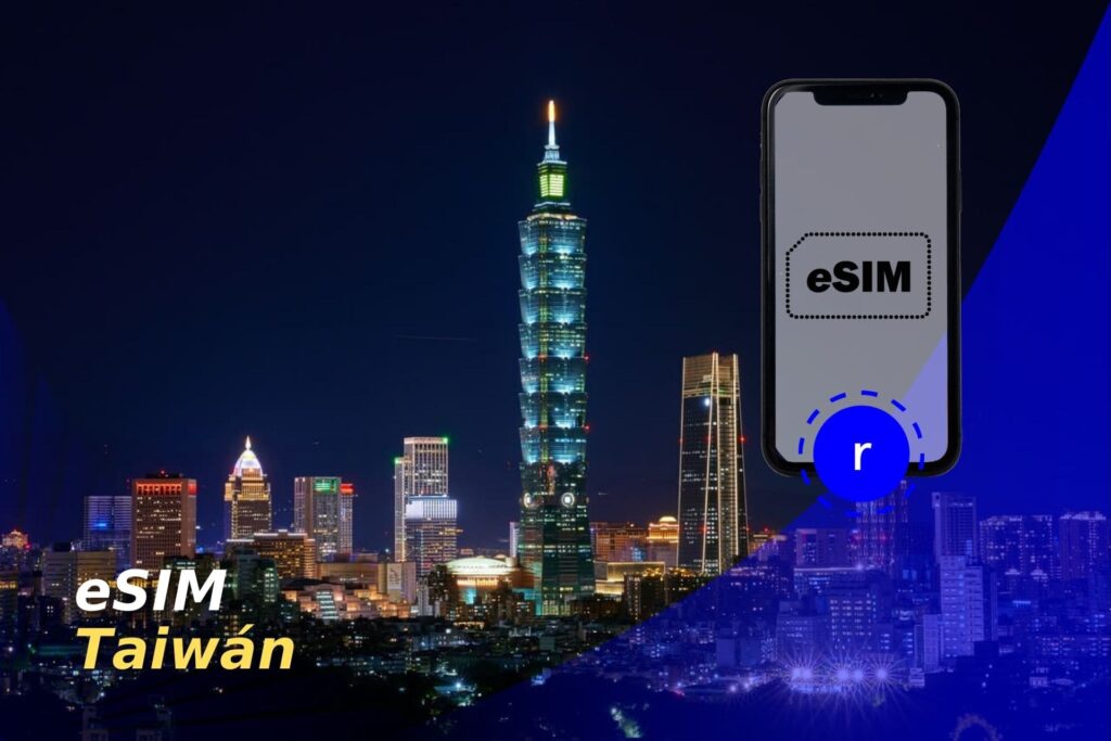 Conoce como puedes adquirir tu eSIM Taiwán para conectarte durante tu viaje