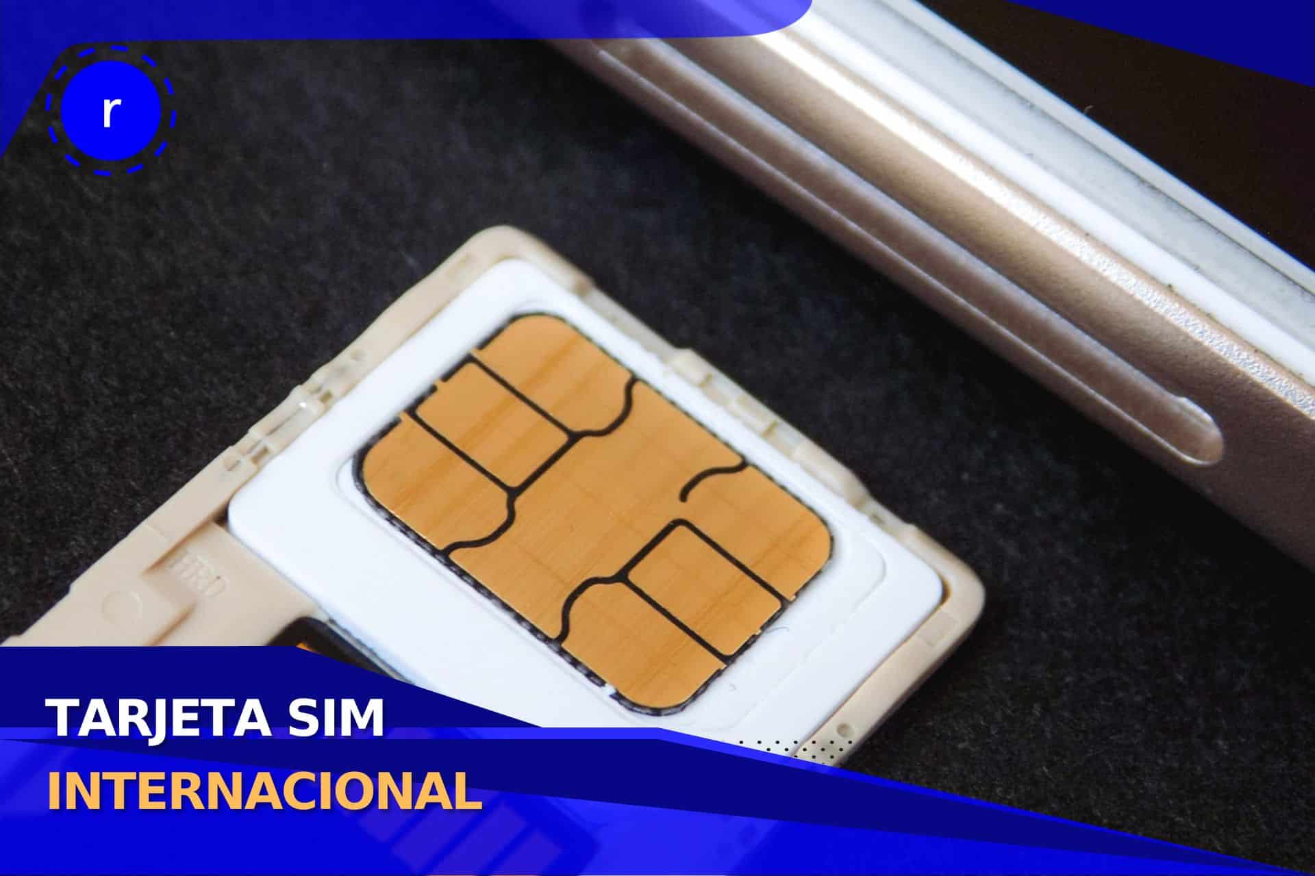 Tarjeta SIM Internacional