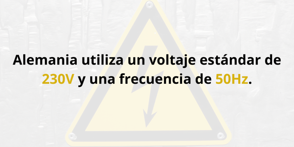 Voltaje y frecuencia en Alemania: 230V, 50Hz