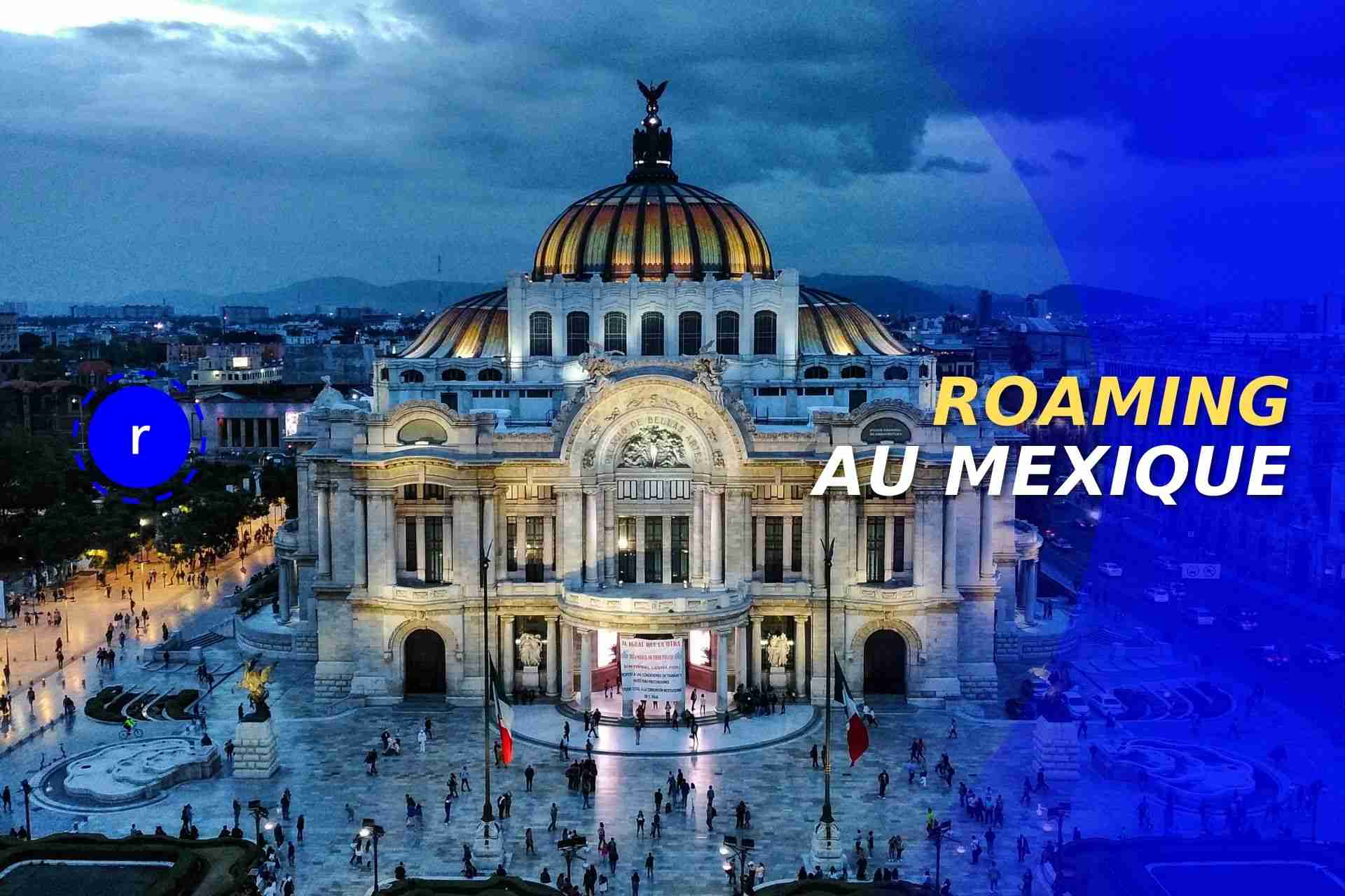 roaming mexique itinerance donnees