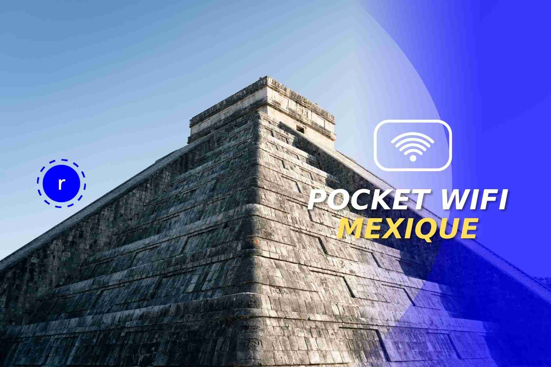pocket wifi mexique itinerance donnees prepayee