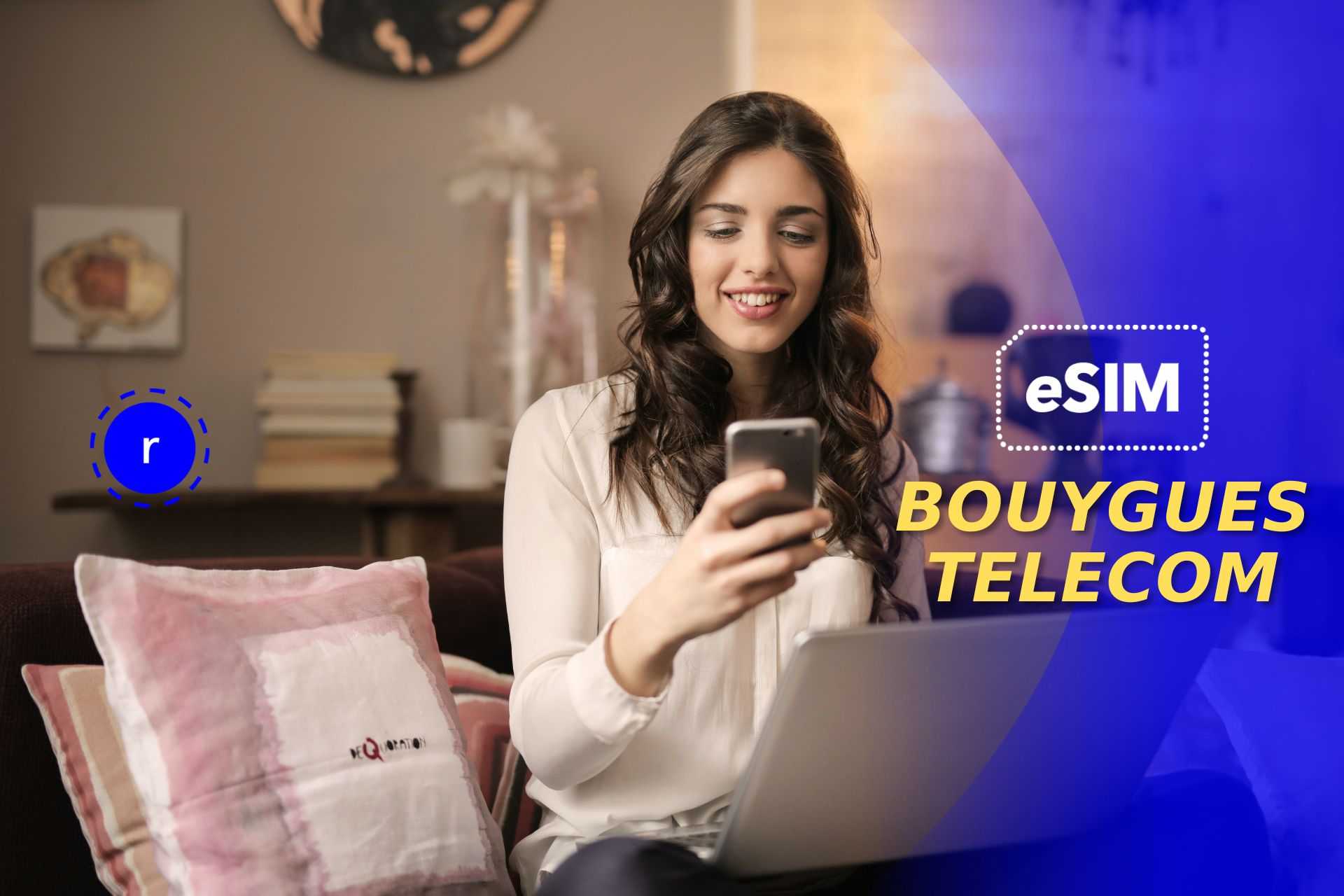 esim bouygues forfait mobile itinerance prepayee