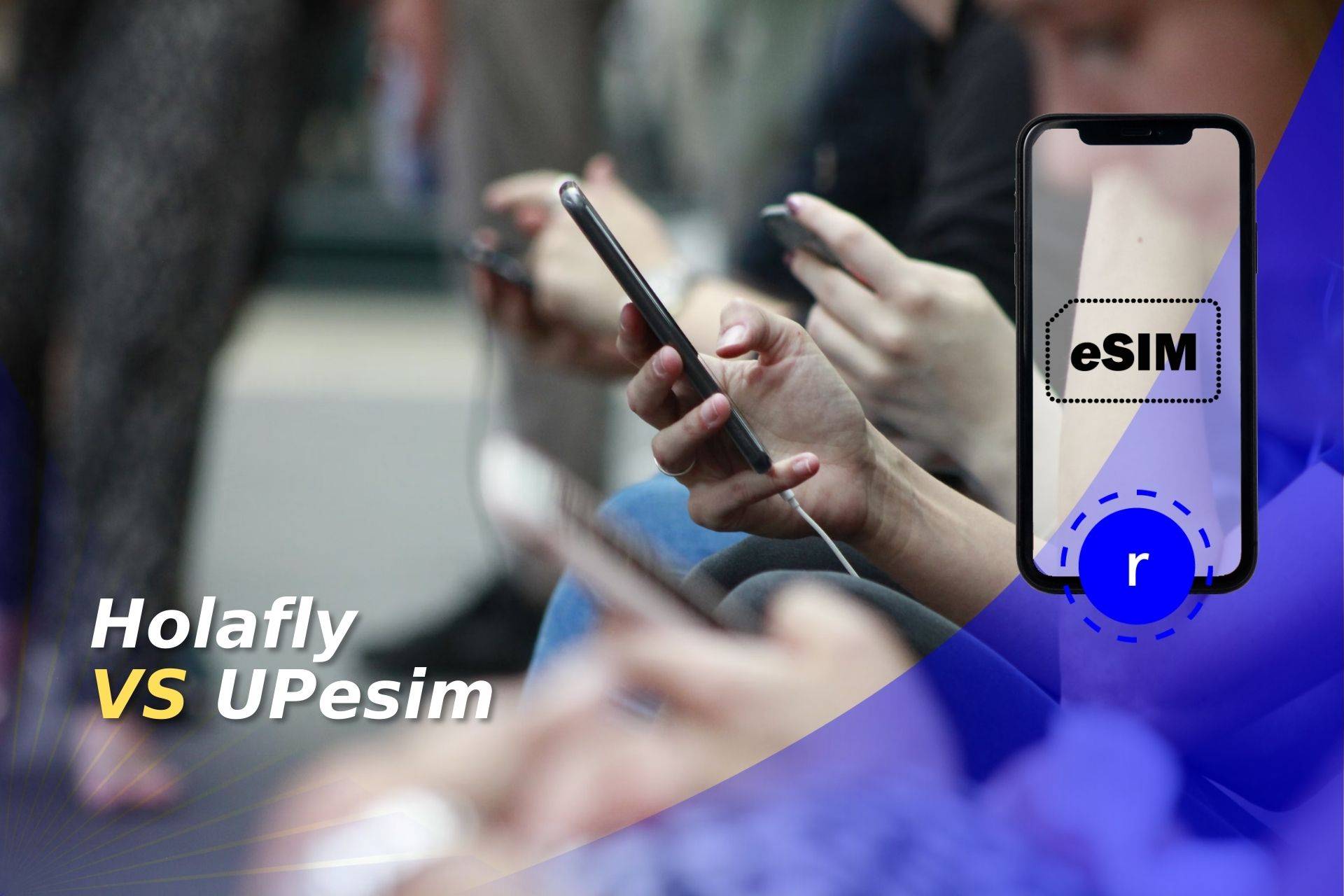 holafly vs upesim esim prepayee mobile