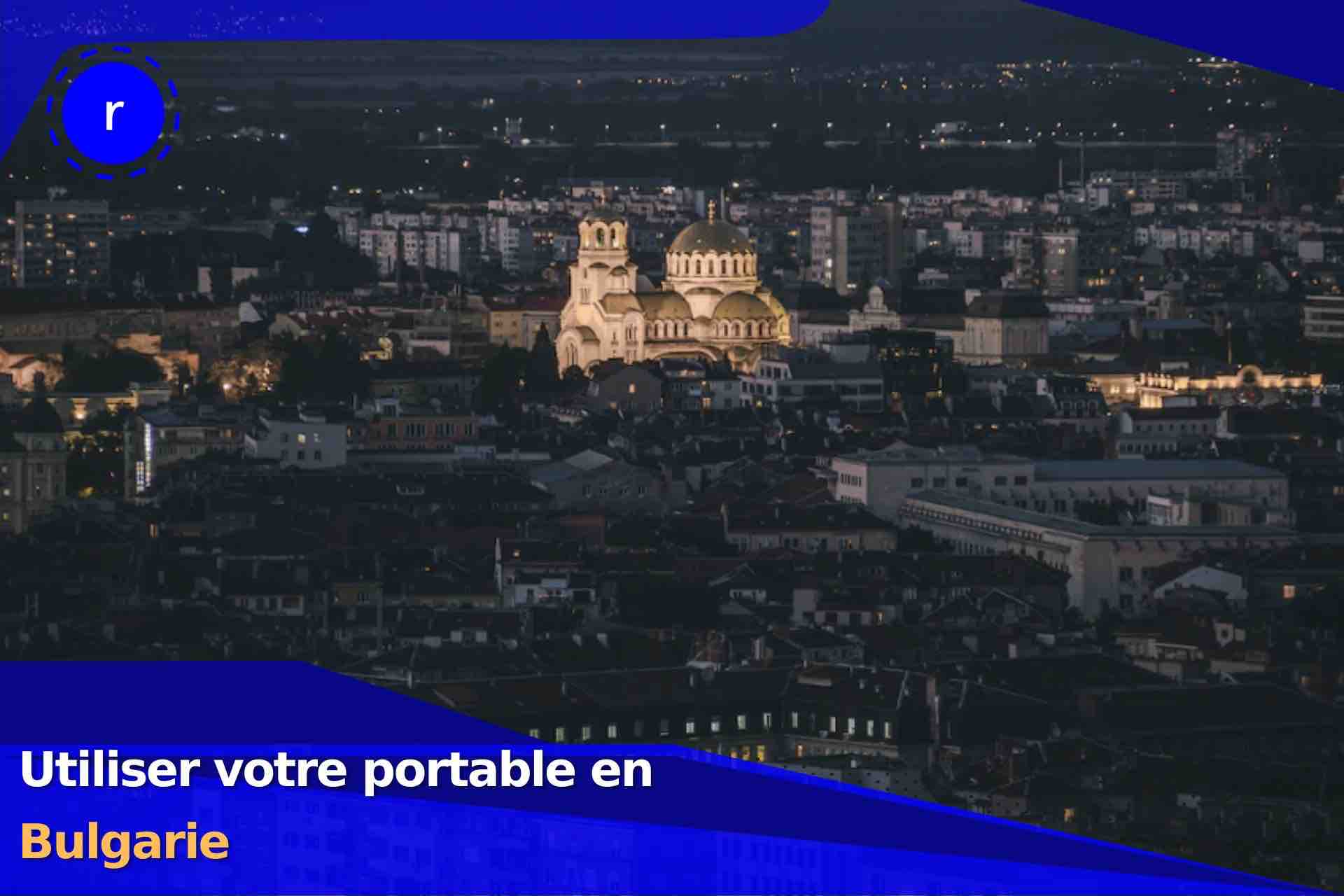 utiliser-portable-en-Bulgarie