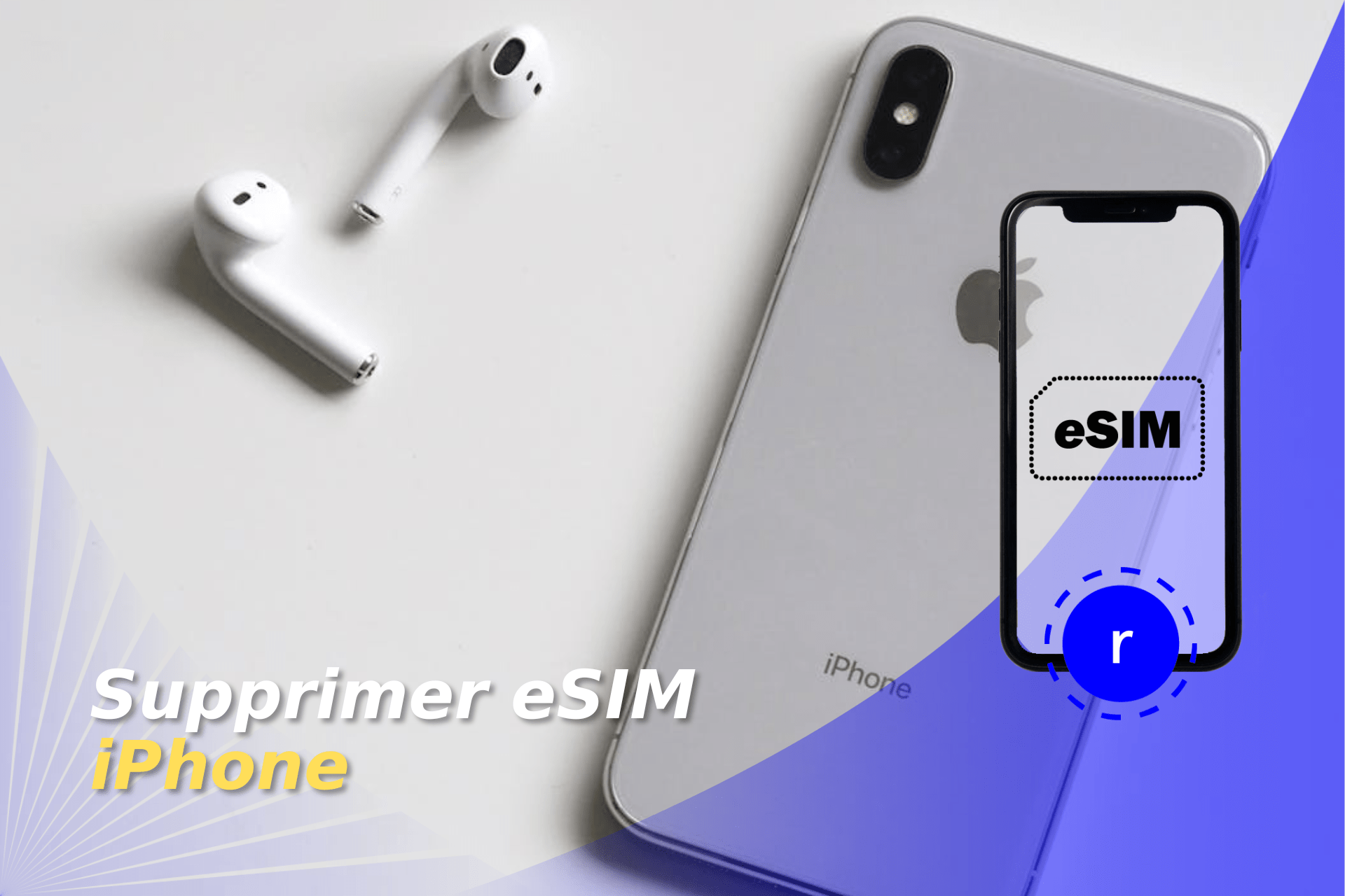 supprimer esim iphone