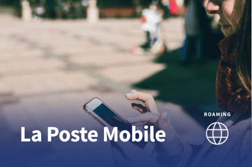 Roaming La Poste Mobile – tarifs, zones et activation 2026