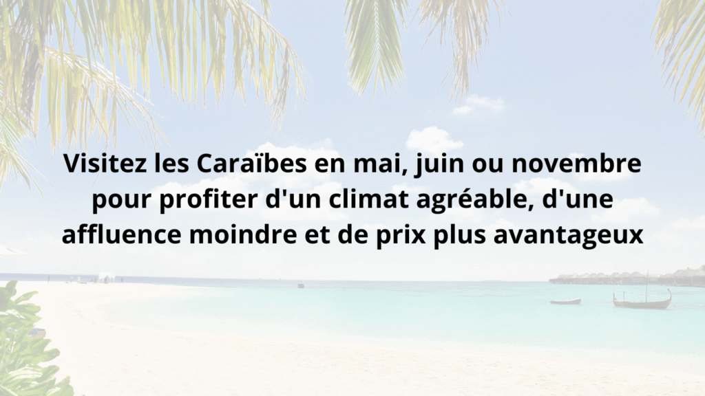 Quand partir aux Caraïbes pour la météo
