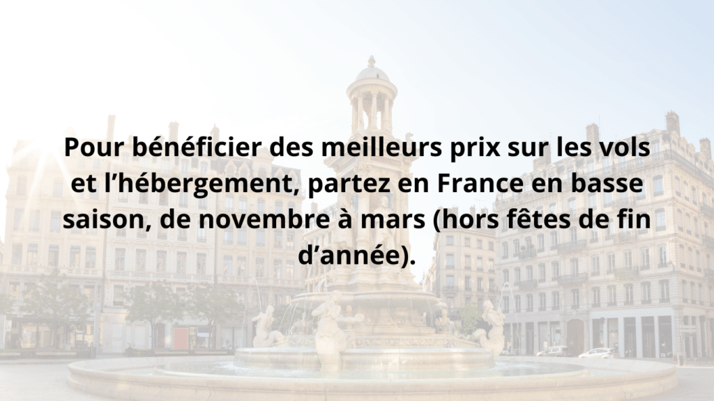 Place des Jacobins à Lyon en basse saison – quand partir en France
