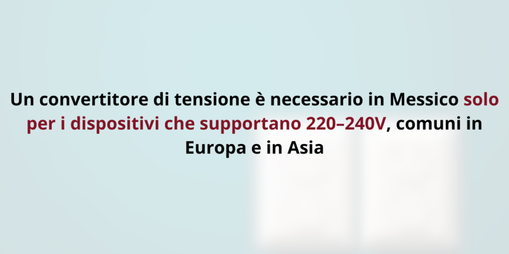 Convertitore di tensione per il Messico – quando è necessario