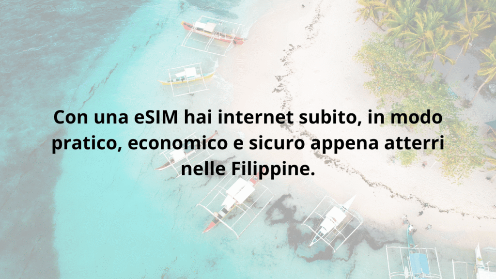 Consiglio: la eSIM è la soluzione più semplice, sicura ed economica per essere online nelle Filippine od razu po przylocie