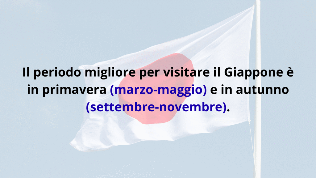 Quando andare in Giappone – periodo migliore in primavera e autunno