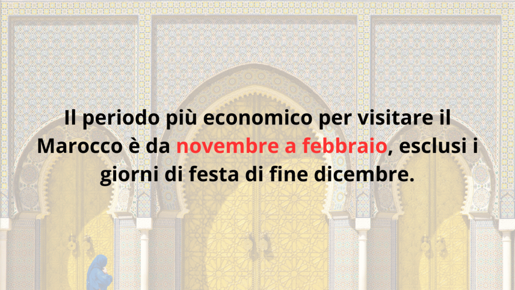 Quando andare in Marocco – periodo più economico da novembre a febbraio