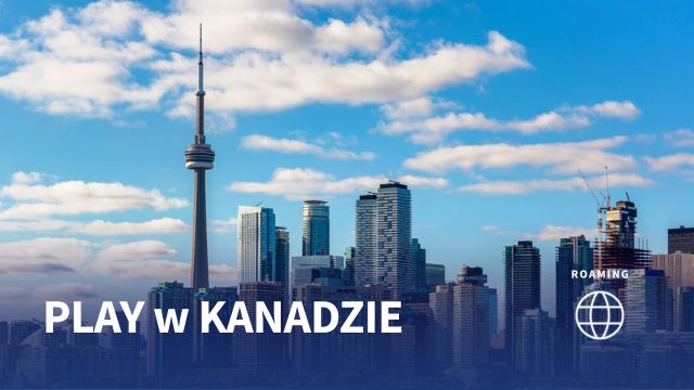Roaming Play w Kanadzie - ceny internetu i połączeń w 2026