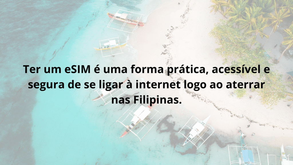 Vantagens do eSIM para ligação imediata e segura nas Filipinas