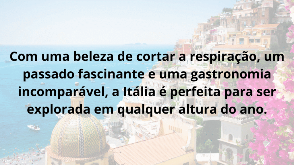 melhor altura para ir à Itália – costa Amalfitana e gastronomia italiana