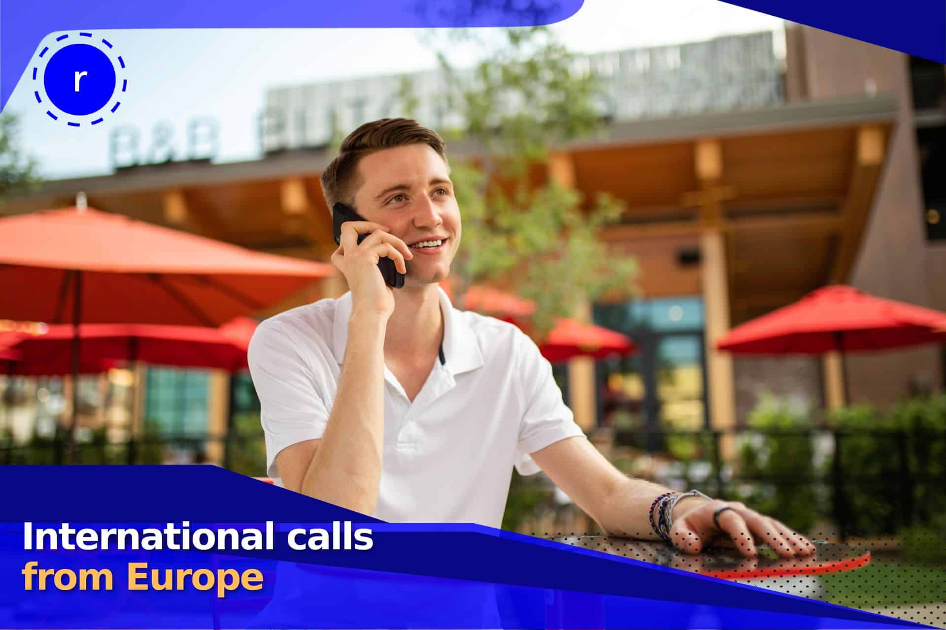 Making International Calls from Europe: A Step-by-Step Guide - MyRoami