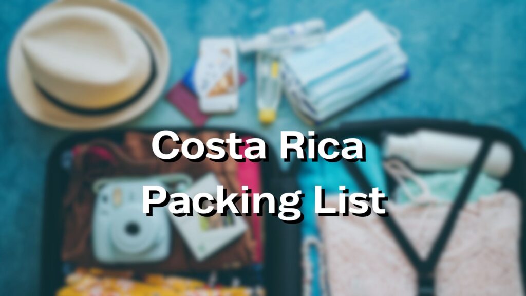 costa rica packing list hero