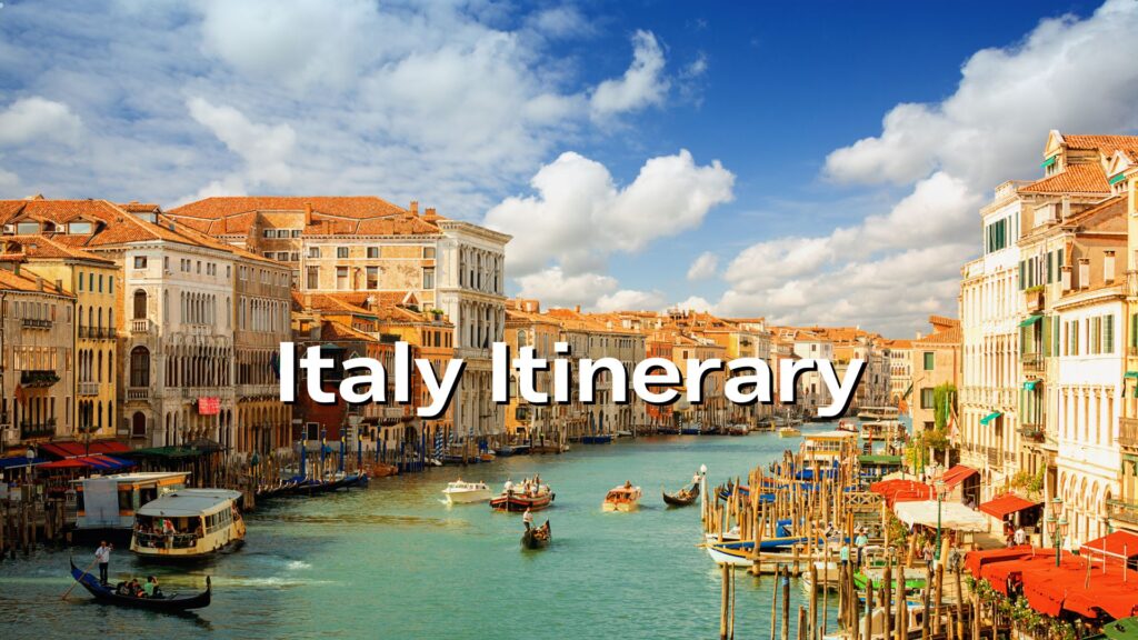 Italy itinerary