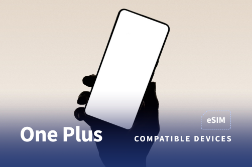 One Plus esim compatible phones