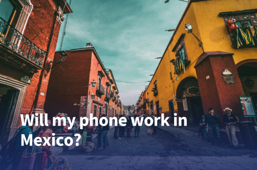 will my phone work in mexico hero (1)
