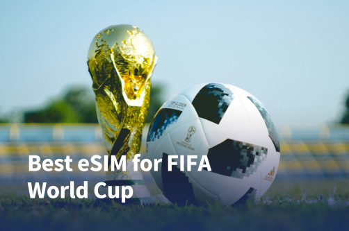 best esim for fifa world cup hero